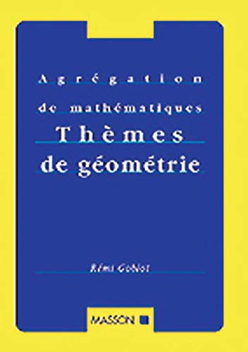 Thèmes de géométrie : géométrie affine et euclidienne