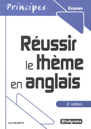 Réussir le thème en anglais