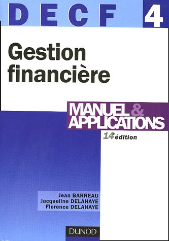 Gestion financière, DECF 4 : manuel et applications