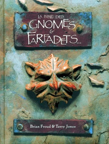 La bible des gnomes et farfadets