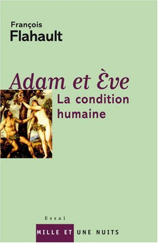 Adam et Eve : la condition humaine
