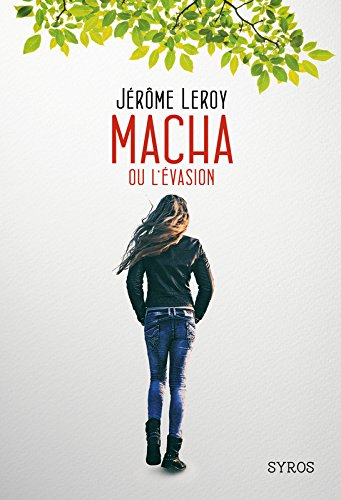 Macha ou L'évasion