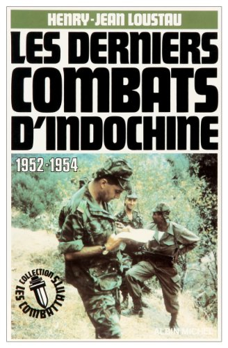 Les Derniers combats d'Indochine, 1952-1954 : 1952-1954