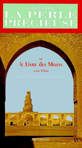 La perle précieuse ou Le livre des morts selon l'islam