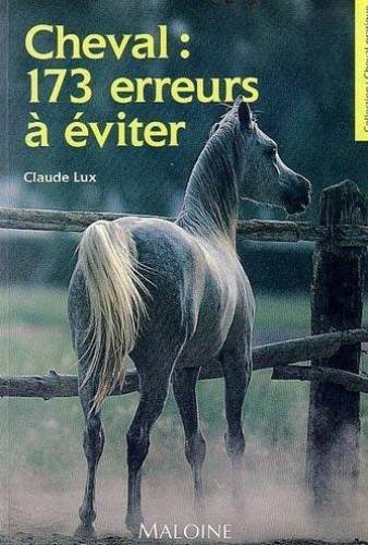 Cheval, 173 erreurs à éviter