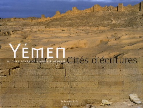 Yémen : cités d'écritures