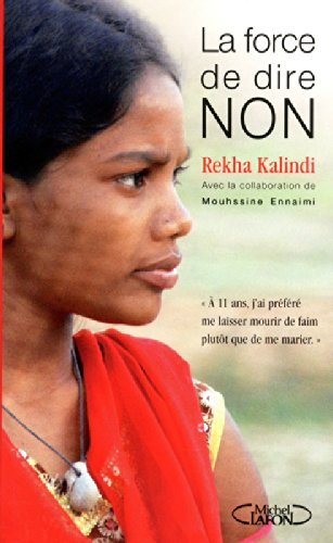La force de dire non : à 11 ans, j'ai préféré me laisser mourir de faim plutôt que de me marier