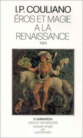 Eros et magie à la Renaissance : 1484