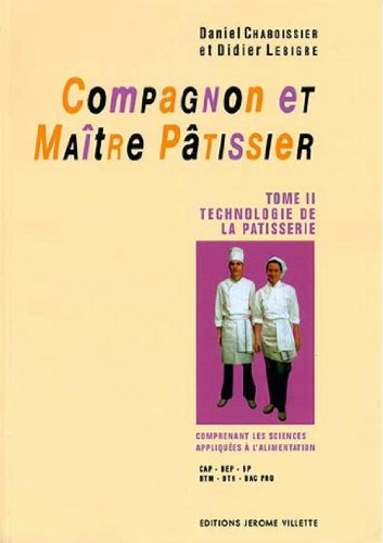 compagnon et maître pâtissier, tome 2