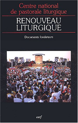 Renouveau liturgique : documents fondateurs