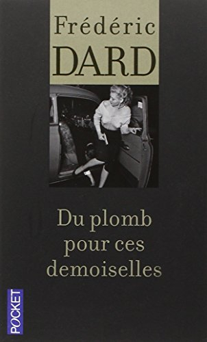 Du plomb pour ces demoiselles