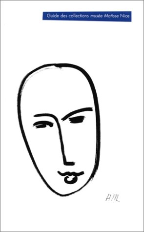 Guide des collections, Musée Matisse, Nice