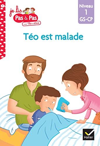 Téo est malade : niveau 1, GS, CP