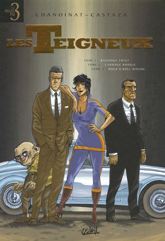 Les teigneux : tomes 1 à 3