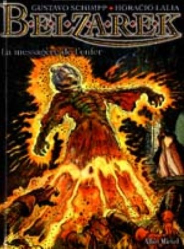 Belzarek. Vol. 2. La messagère de l'enfer
