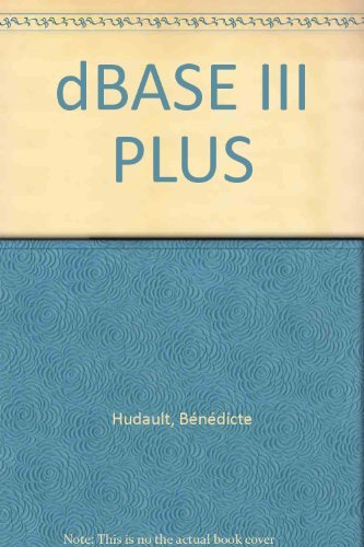 Le Guide rapide dBase III Plus