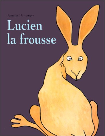Lucien la frousse