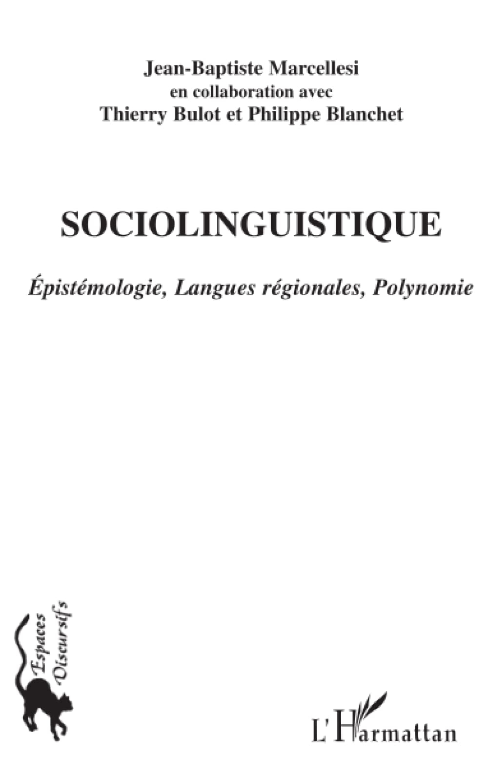 Sociolinguistique : épistémologie, langues régionales polynomie