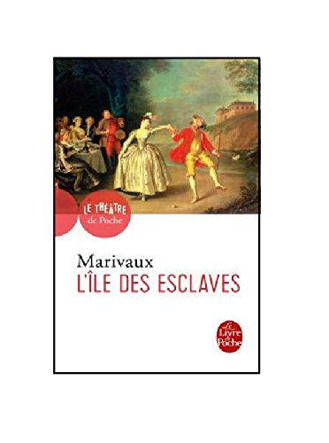 L'île des esclaves : comédie en un acte : 1725