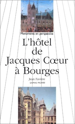L'hôtel Jacques Coeur à Bourges