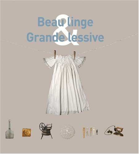 Beau linge & Grande lessive : une histoire de femmes