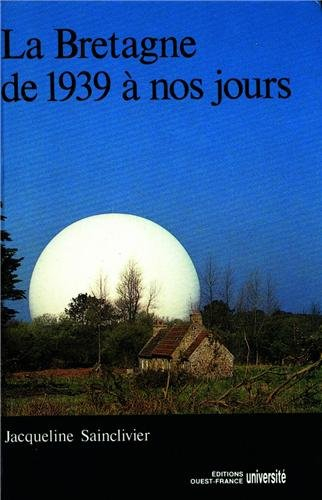 La Bretagne de 1939 à nos jours
