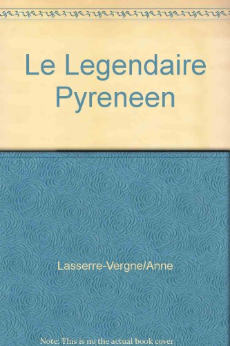 Le légendaire pyrénéen