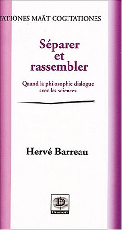 Séparer et rassembler : quand la philosophie dialogue avec les sciences