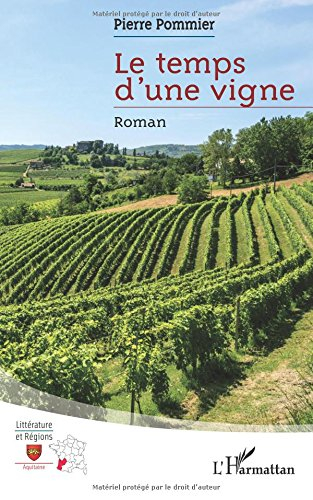 Le temps d'une vigne
