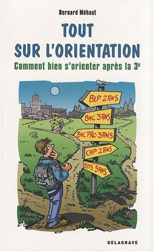 Tout sur l'orientation : comment bien s'orienter après la 3e ?