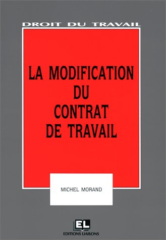 La modification du contrat de travail
