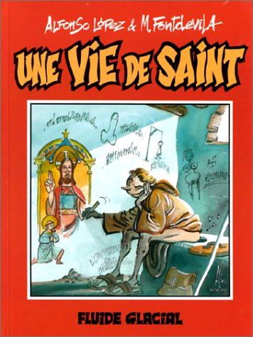 Une vie de saint