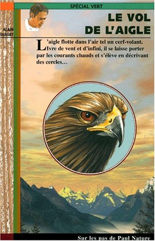 Le vol de l'aigle