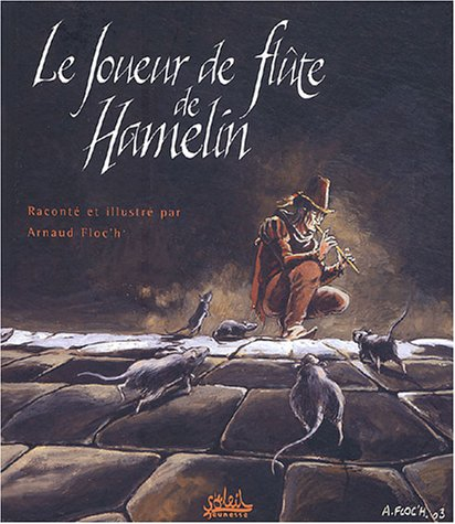 Le joueur de flûte d'Hamelin