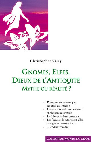 Gnomes, elfes, dieux de l'Antiquité : mythe ou réalité ?