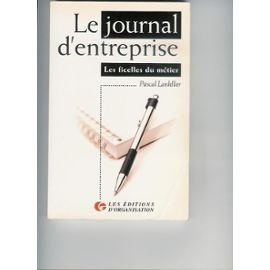 Le journal d'entreprise : les ficelles du métier