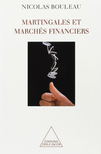 Martingales et marchés financiers