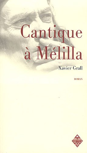 Cantique à Mélilla