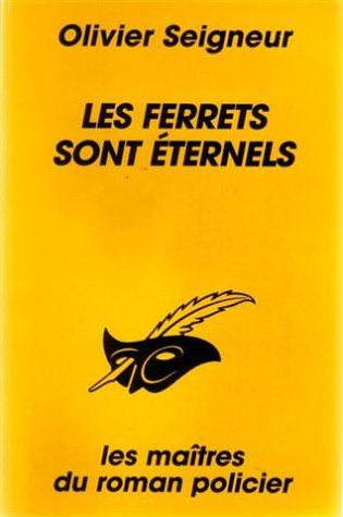 Les ferrets sont éternels
