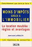 Moins d'impôts grâce à l'immobilier. La location meublée : règles et avantages