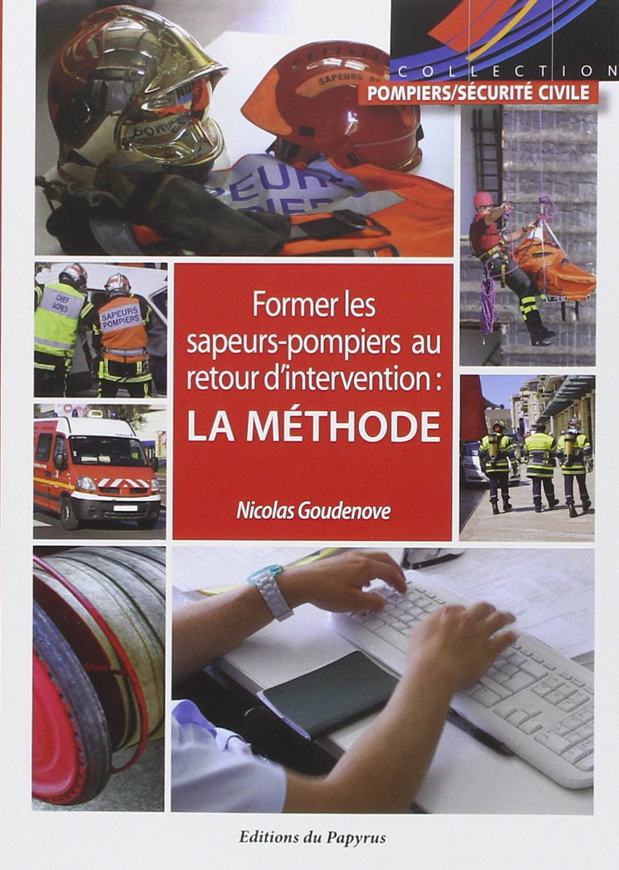 Former les sapeurs-pompiers au retour d'intervention : la méthode