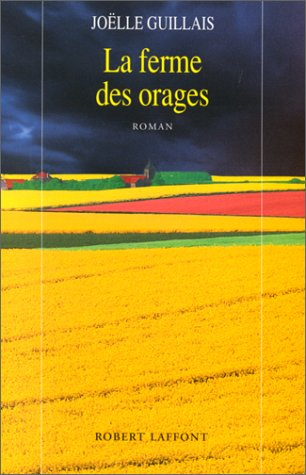 La ferme des orages. Vol. 1