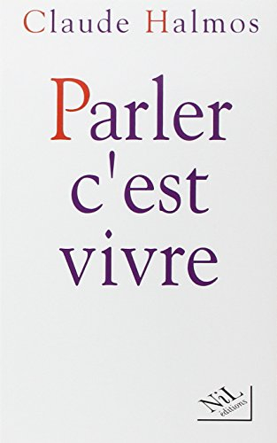 Parler, c'est vivre
