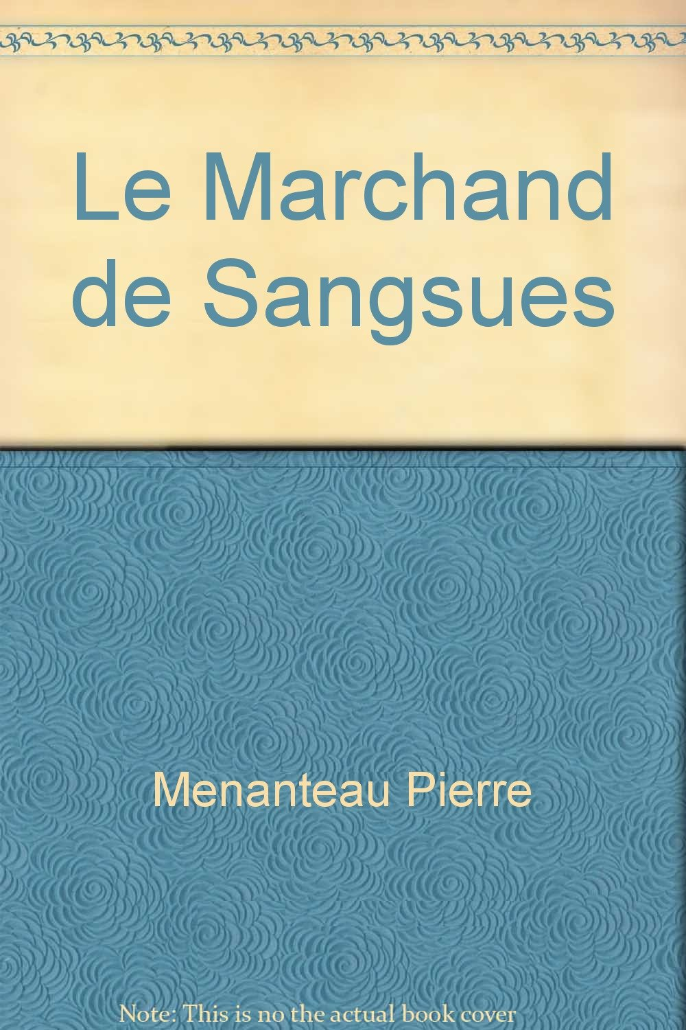 Le marchand de sangsues