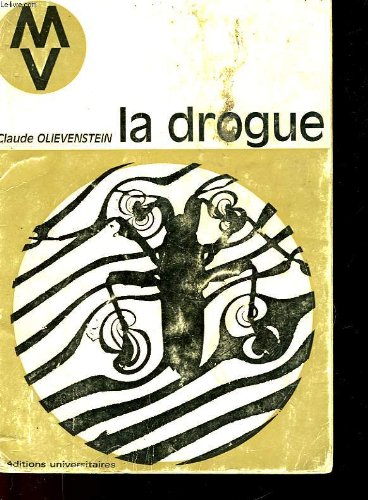 la drogue