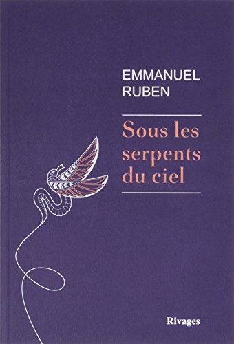 Sous les serpents du ciel