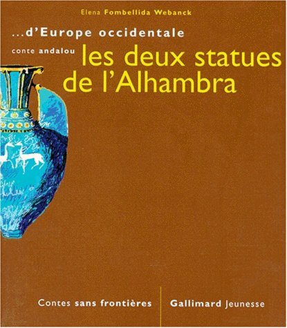 Les deux statues de l'Alhambra : conte andalou