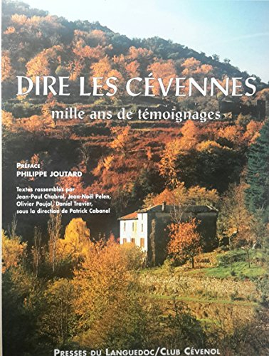 Dire les Cévennes : mille ans de témoignages