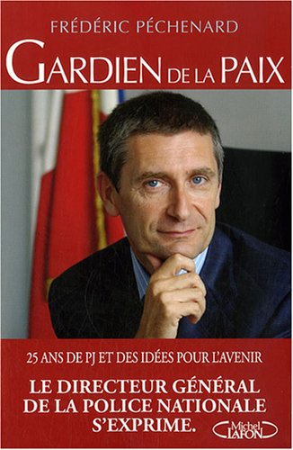 Gardien de la paix : 25 ans de pj et des idées pour l'avenir : le directeur général de la police nat