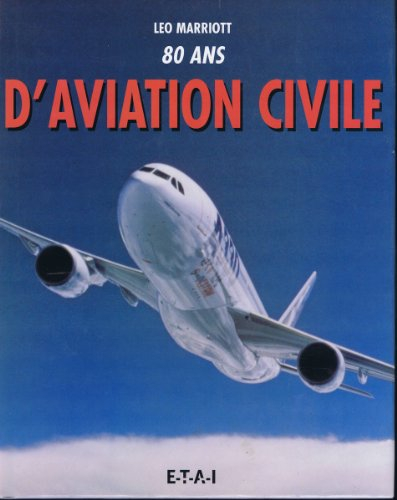 80 ans d'aviation civile